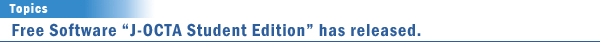 Free Software “J-OCTA Student Edition” has released.